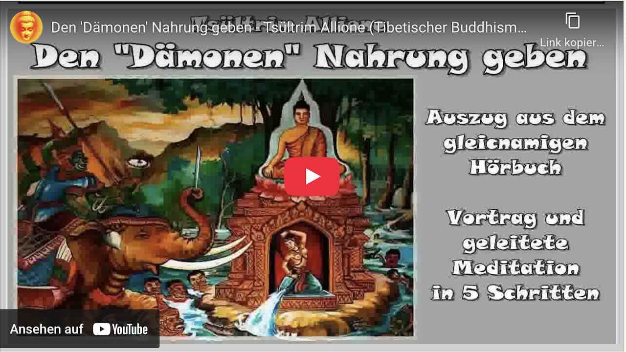 Vorschaubild: Video-Anleitung zur Meditation ‚Dem Dämonen Nahrung geben‘ nach Tsültrim Allione – Hier klicken zum Starten