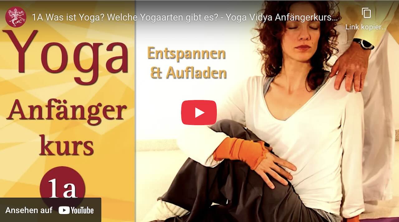 Vorschaubild: Video-Anleitung Yoga Vidya 10-Wochen-Kurs „Entspannen und Aufladen“ – Bitte hier klicken zum Starten.